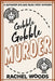 Gobble Gobble Murder by Rachel Woods