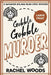 Gobble Gobble Murder: Large Print Edition by Woods, Rachel