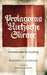 Protagoras. Nietzsche. Stirner.: Expositors of Egoism by Benedict Lachmann, Kevin I. Slaughter, Trevor Blake