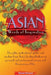 Asian Words of Inspiration: Thoughts, motivational quotes and wisdom from Asia's leading thinkers on personal and professional success and the jou by Steven Howard