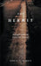 The Hermit: Enlightenment from the Gutter by Gabriel D. Roberts