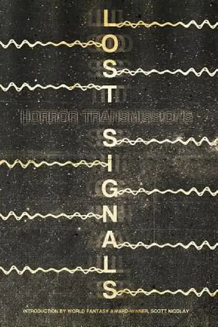 Lost Signals by Max Booth III