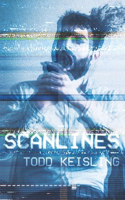 Scanlines by Todd Keisling