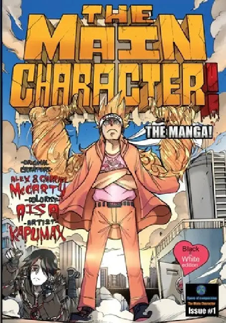 The Main Character! The Manga! 1: Black & White Edition by Gabriel McCarty