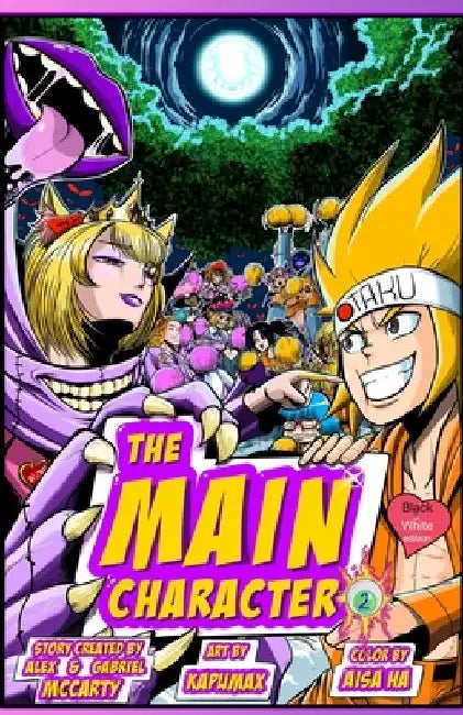 The Main Character! the Manga 2: Welcome to Glam Castle!: Black and White Edition by Gabriel McCarty