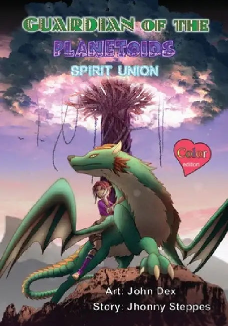 Guardian of the Planetoids: Spirit Union: Color Edition by Alexander McCarty