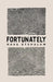 Fortunately by Nava Etshalom