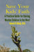 Save Your Kids' Faith: A Practical Guide for Raising Muslim Children in the West by Nahed El-Kholy, Omar L. Rashed