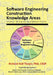 Software Engineering Construction Knowledge Areas: Volume 3: The Engneering of Software Projects by Steve McConnell