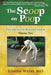 The Scoop on Poop!: Flush with Knowledge, Volume Two by Joseph Weiss