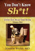 You Don't Know Sh*t!: Until You Read This Book! Volume One by Joseph Weiss