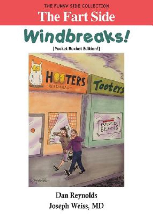 The Fart Side - Windbreaks! Pocket Rocket Edition: The Funny Side Collection by Dan Reynolds, Joseph Weiss