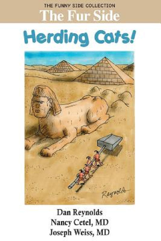 The Fur Side: Herding Cats!: The Funny Side Collection by Dan Reynolds, Nancy Cetel, Joseph Weiss