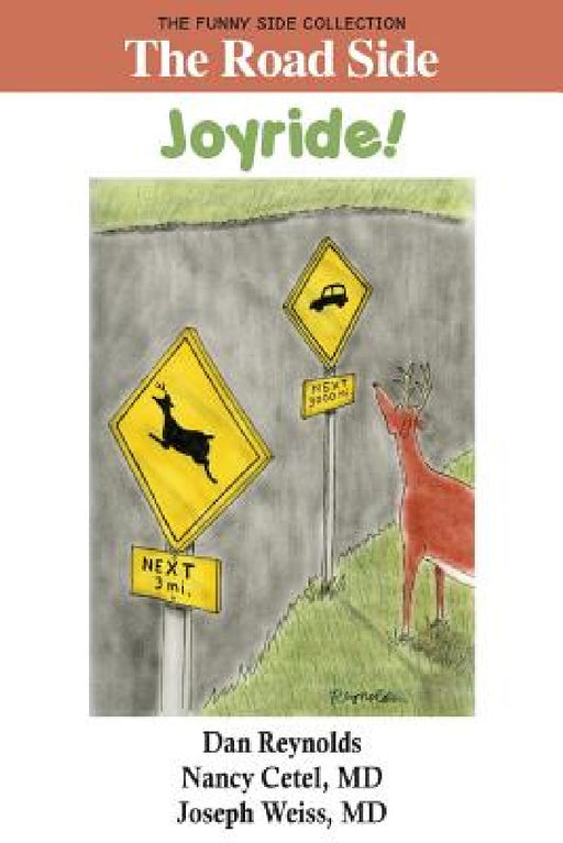 The Road Side: Joyride!: The Funny Side Collection by Dan Reynolds, Nancy Cetel, Joseph Weiss