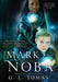 The Mark of Noba by G. L. Tomas