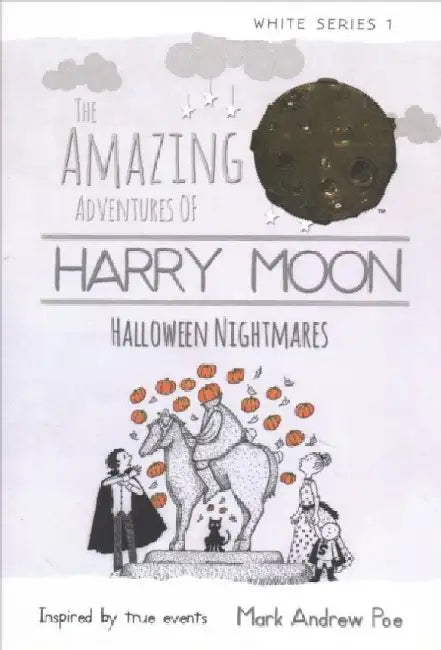Harry Moon Halloween Nightmares by Mark Andrew Poe