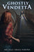 Ghostly Vendetta: A Prequel Novella to the Candace Marshall Chronicles by Michele Israel Harper