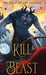 Kill the Beast: Book One of the Beast Hunters by Michele Israel Harper