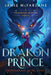 Drakon Prince: A Theodore Kieten Novel by Jamie McFarlane