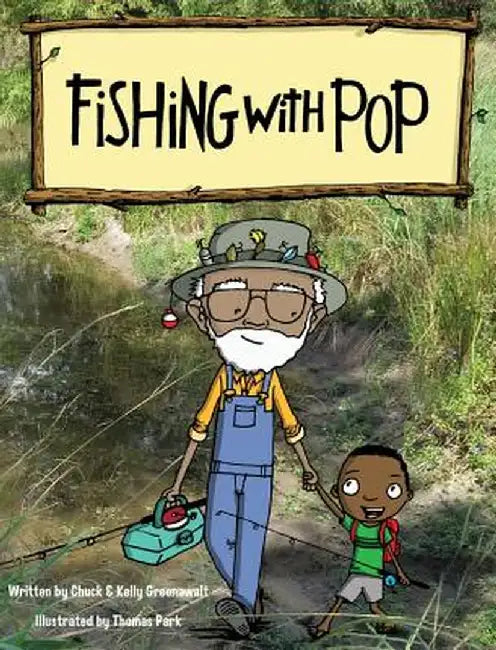 Fishing with Pop by Kelly Greenawalt