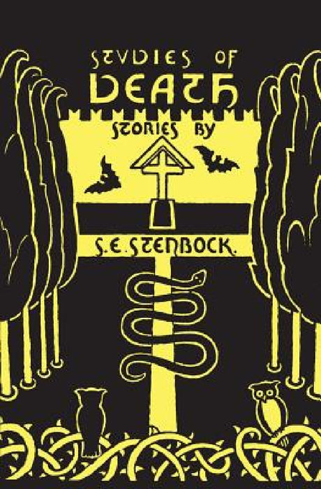 Studies of Death by Eric Stenbock, Count Stenbock, Stanislaus Eric Stenbock