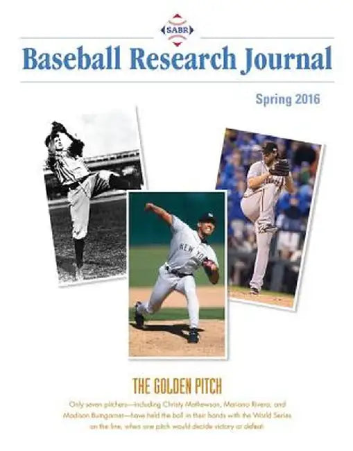 Baseball Research Journal (BRJ), Volume 45 #1 by Society for American Baseball Research (