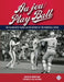 Au Jeu/Play Ball: The 50 Greatest Games in the History of the Montreal Expos by Norm King