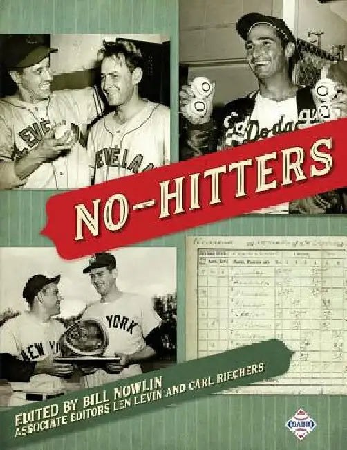 No-Hitters by Bill Nowlin