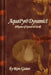 AquaPyro Dynamics: Physics of Good & Evil by Ron Gates