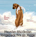 Hvordan Rhodesian Ridgeback fikk sin Ridge by Denise Flaim, Justo Borrero