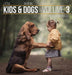 Little Kids and Their Big Dogs: Volume 3 by Andy Seliverstoff