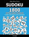 Sudoku: 1800 Extra Hard Puzzles To Keep Your Brain Active For Hours: Active Brain Series Book by T. K. Lee