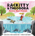 Rackitty & Theodora Become Best Friends by Kim T. Myers, Gwyneth Flynn, Luke Flowers