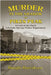 Murder in the Shadow of Pikes Peak: A Look at the Early Colorado Springs Police Department by Haverkorn, Dwight