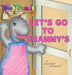 Let's Go to Grammy's by Aunt Eeebs