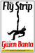 The Fly Strip by Gwen Banta