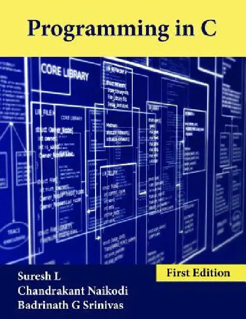 Programming in C by Chandrakant Naikodi