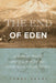 The End of Eden: Agrarian Spaces and the Rise of the California Social Novel by Terry Beers