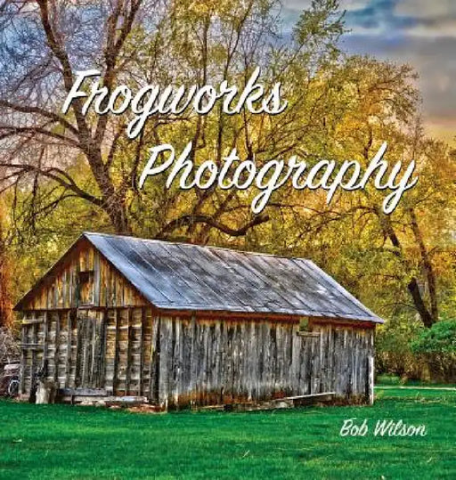 Frogworks Photography by Bob Wilson