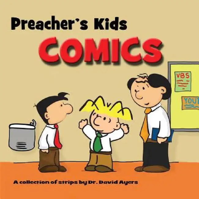 Preacher's Kids Comics by David Ayers