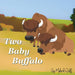 Two Baby Buffalo by Malachi Wolf
