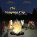The Camping Trip by Margie Harding, Jennifer Phipps