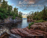 Reflections - Finding Beauty in Humble Places: the photography of Jay Rasmussen by Jay Rasmussen