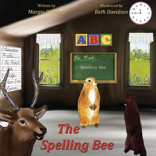 The Spelling Bee by Margie Harding, Beth Davidson