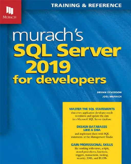 Murach's SQL Server 2019 for Developers by Joel Murach