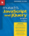Murach's JavaScript and Jquery (4th Edition) by Mary Delamater