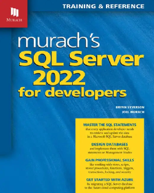 Murach's SQL Server 2022 for Developers by Joel Murach