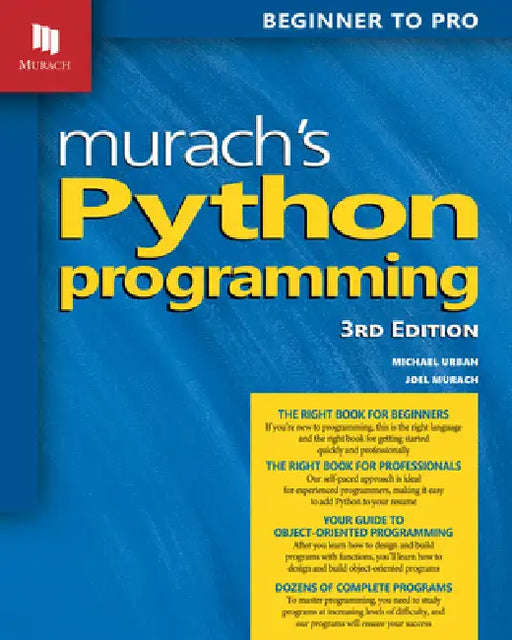 Murach's Python Programming (3rd Edition) by Joel Murach, Michael Urban