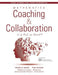 Mathematics Coaching and Collaboration in a PLC at Work(tm): (Leading Collaborative Learning and Teaching Teams in Math Education) by Timothy D. Kanold