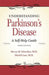 Understanding Parkinson's Disease: A Self-Help Guide by Steven H. Schechter